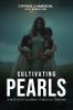 Cultivating Pearls