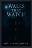 Walls That Watch