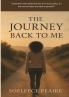The Journey Back to Me