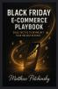Black Friday E-Commerce Playbook