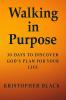 Walking in Purpose