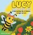 Lucy the Careful Bee