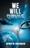 We Will Survive