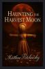 Haunting the Harvest Moon