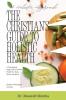 The Christian's Guide to Holistic Health