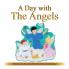 A Day with The Angels