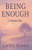 Being Enough