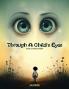 Through A Child's Eyes - Eyes of Discovery