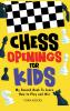Chess Openings for Kids