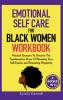 Emotional Self-Care for Black Women