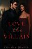 Love the Villain