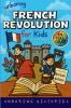 Unboring French Revolution for Kids