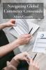 Navigating Global Commerce Crossroads