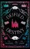 Deified Destiny