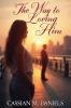 The Way to Loving Him