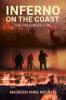 Inferno on the Coast