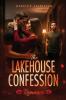 TheLakehouse Confession