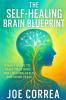 The Self-Healing Brain Blueprint