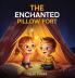 The Enchanted Pillow Fort