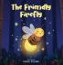 The Friendly Firefly