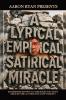 A Lyrical Empirical Satirical Miracle (Otherwise Known As The Book You Don't Need By The Author You Don't Know)