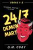 24/7 Demon Mart