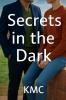 Secrets In The Dark