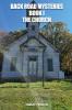 BACK ROAD MYSTERIES BOOK I