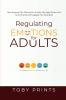Regulating Emotions for Adults