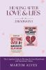Healing After Love and Lies (2 Books in 1)