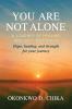 You Are Not Alone