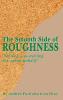 The Smooth Side of Roughness