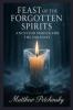 Feast of the Forgotten Spirits