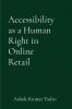 Accessibility as a Human Right in Online Retail