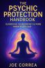 The Psychic Protection Handbook