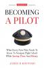 Becoming A Pilot (Second Edition)