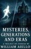 Mysteries Generations And Eras