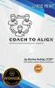 Coach To ALIGN
