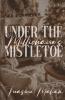 Under The Millionaire's Mistletoe