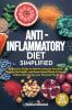 Anti-Inflammatory Diet Simplified