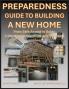 Preparedness Guide To Building A New Home