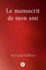 Le manuscrit de mon ami
