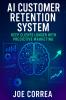 AI Customer Retention System