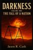 Darkness Volume One- The Fall of a Nation