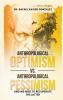 Anthropological Optimism vs. Anthropological Pessimism