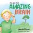 You and Your Amazing Brain