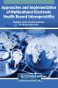 Approaches and Implementation of Multinational Electronic Health Record Interoperability