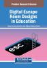 Digital Escape Room Designs in Education