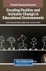 Creating Positive and Inclusive Change in Educational Environments