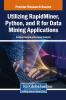 Utilizing RapidMiner Python and R for Data Mining Applications